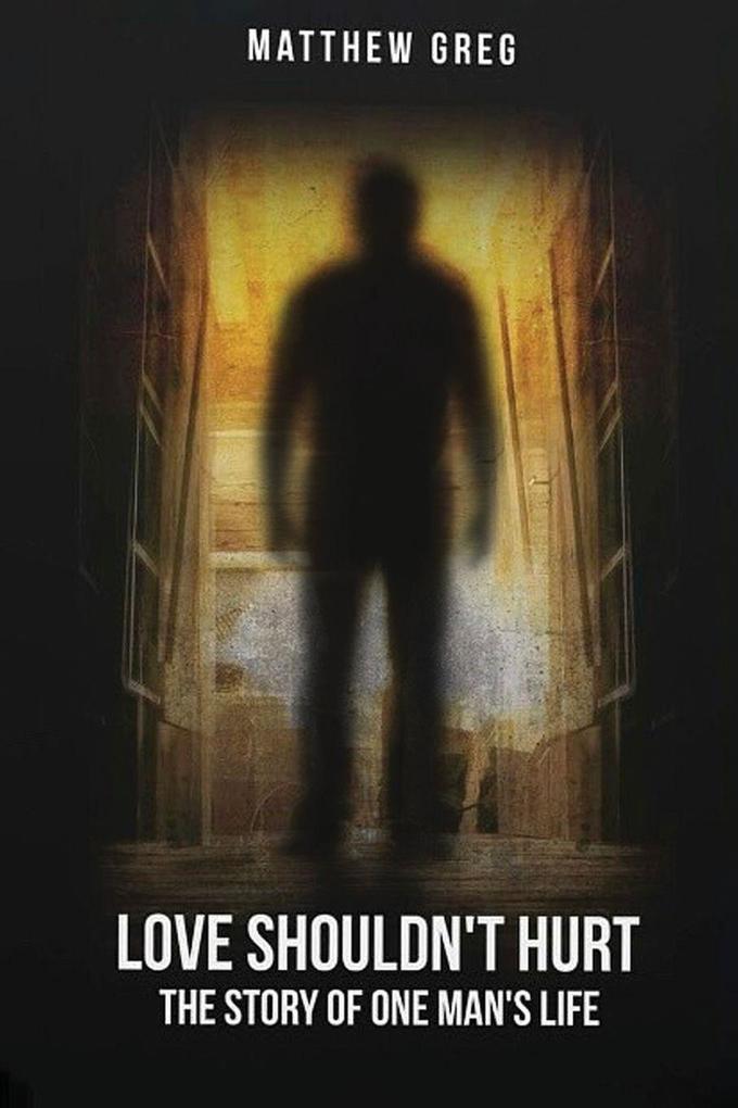 Produktbild: Love Shouldn't Hurt | Matthew Greg