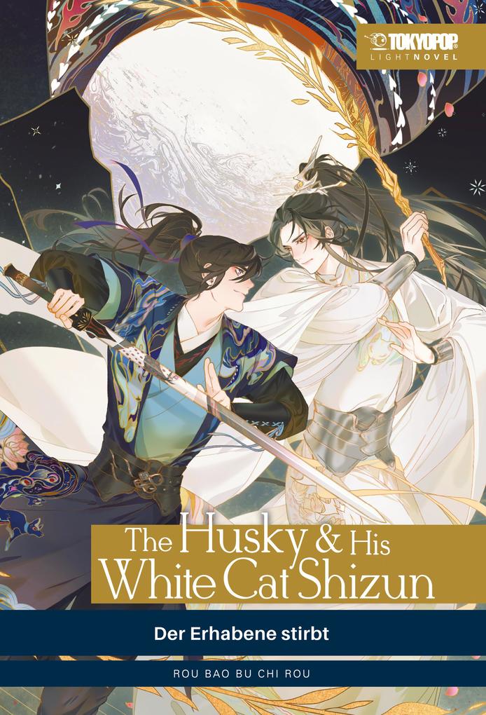 Produktbild: The Husky & his White Cat Shizun - Light Novel, Band 01 | Rou Bao Bu Chi Rou