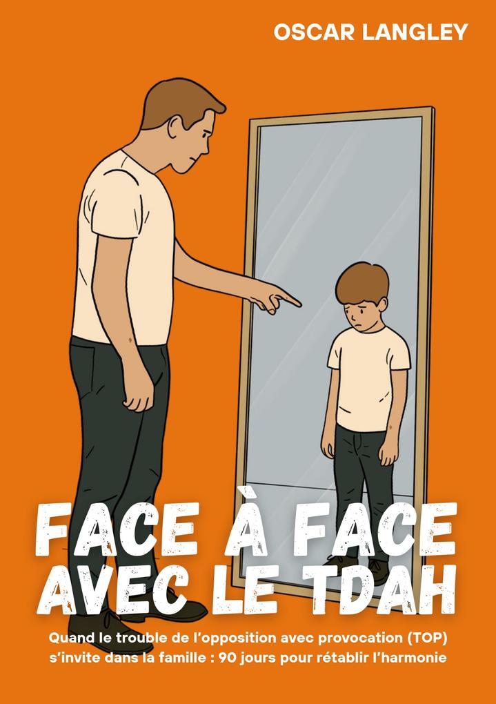 Produktbild: Face à Face avec le TDAH | Oscar Langley
