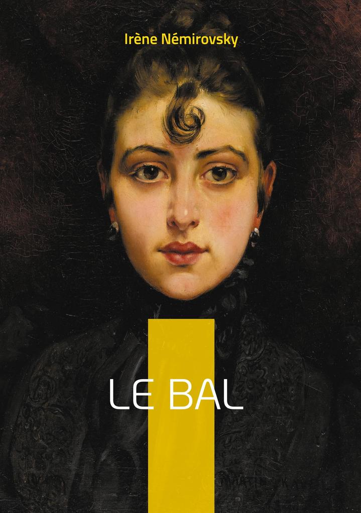 Produktbild: Le Bal | Irène Némirovsky