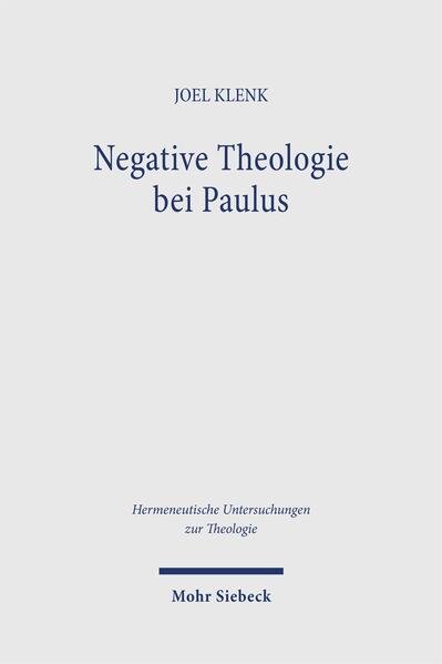 Produktbild: Negative Theologie bei Paulus | Joel Klenk