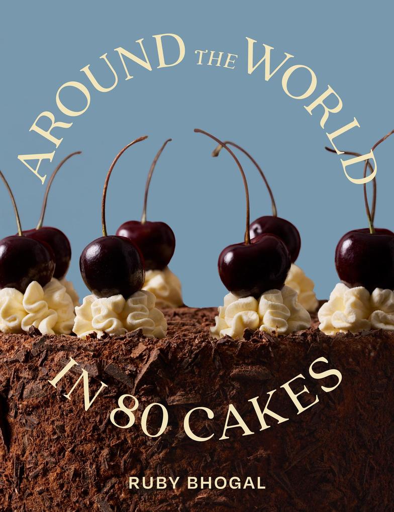 Produktbild: Around the World in 80 Cakes | Ruby Bhogal