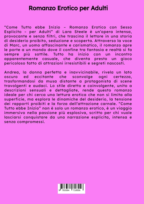 Weitere Ansicht: Come Tutto ebbe Inizio | Lara Steele