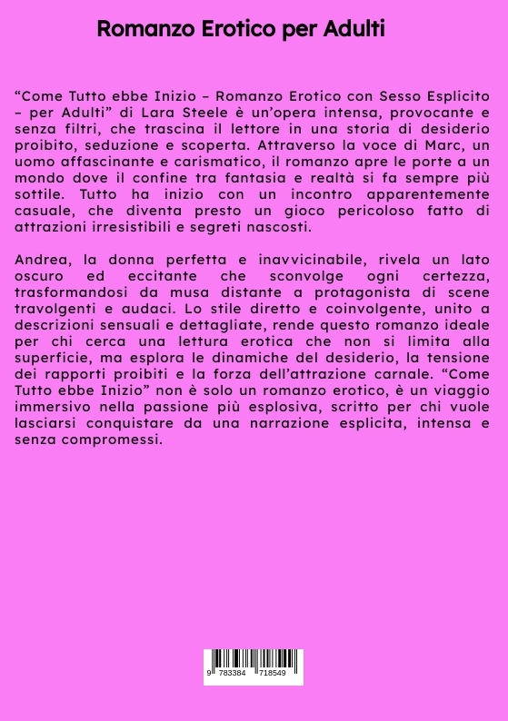 Weitere Ansicht: Come Tutto ebbe Inizio | Lara Steele