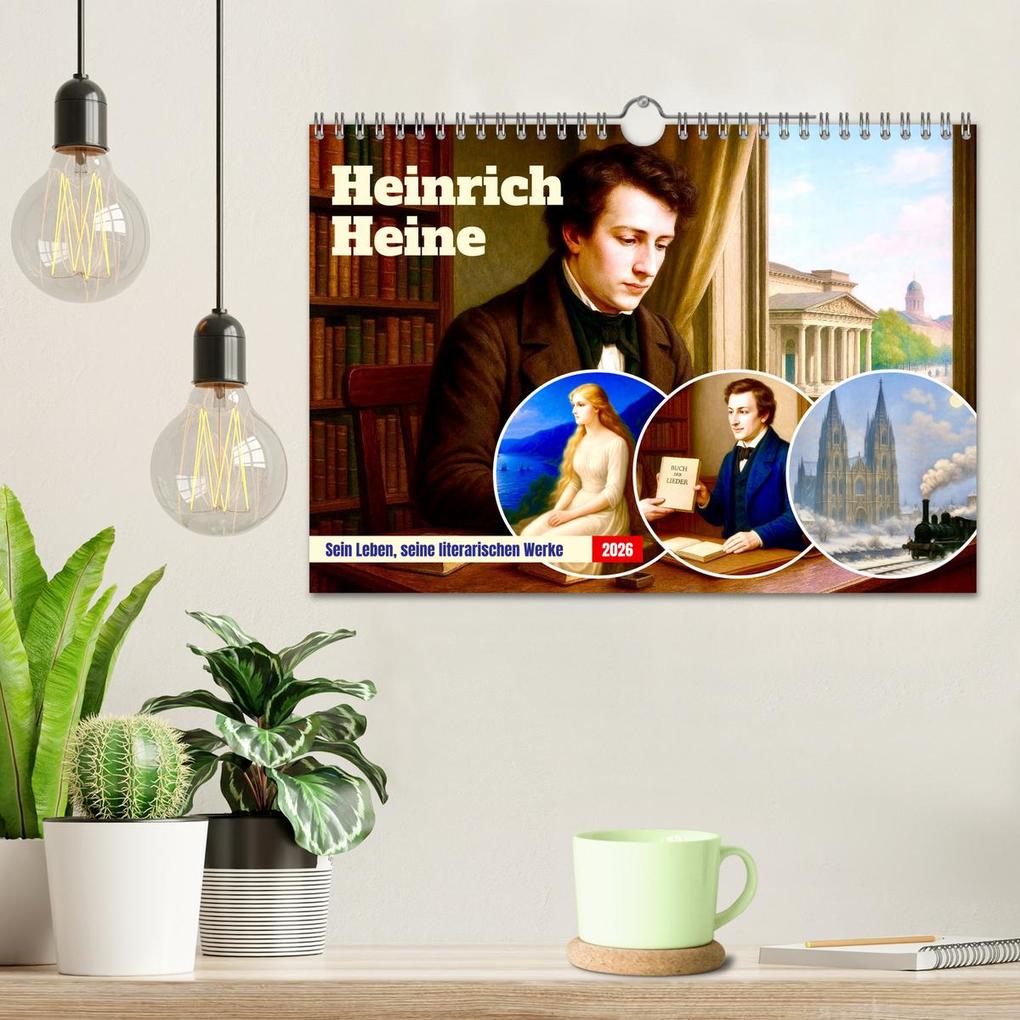 Weitere Ansicht: Heinrich Heine. Sein Leben, seine literarischen Werke (Wandkalender 2026 DIN A4 quer), CALVENDO Monatskalender | Steffani Lehmann, Calvendo