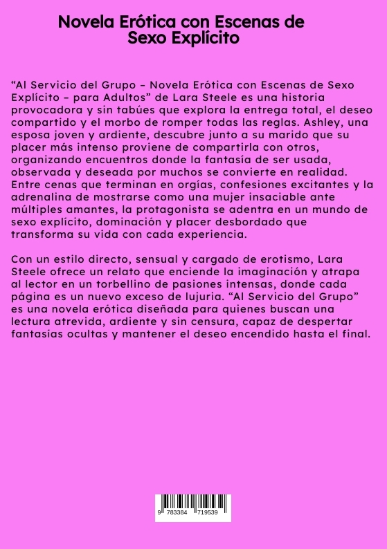 Weitere Ansicht: Al Servicio del Grupo | Lara Steele