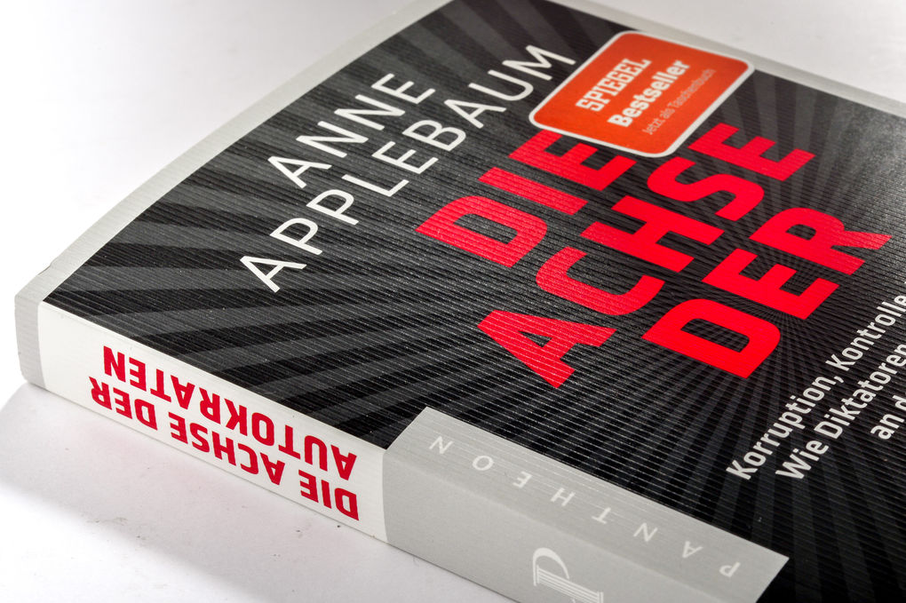 Weitere Ansicht: Die Achse der Autokraten | Anne Applebaum