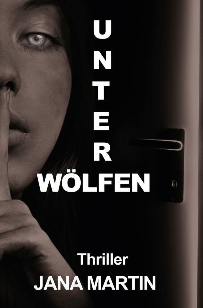 Weitere Ansicht: Unter Wölfen | Jana Martin