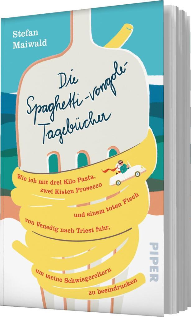 Weitere Ansicht: Die Spaghetti-vongole-Tagebücher | Stefan Maiwald