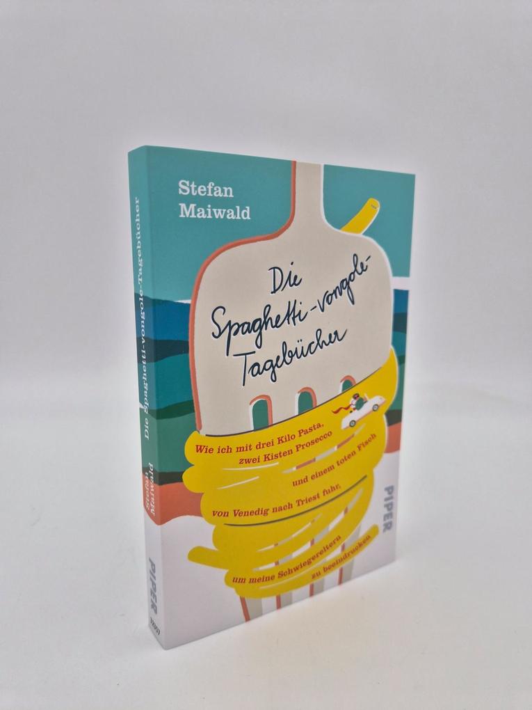 Weitere Ansicht: Die Spaghetti-vongole-Tagebücher | Stefan Maiwald