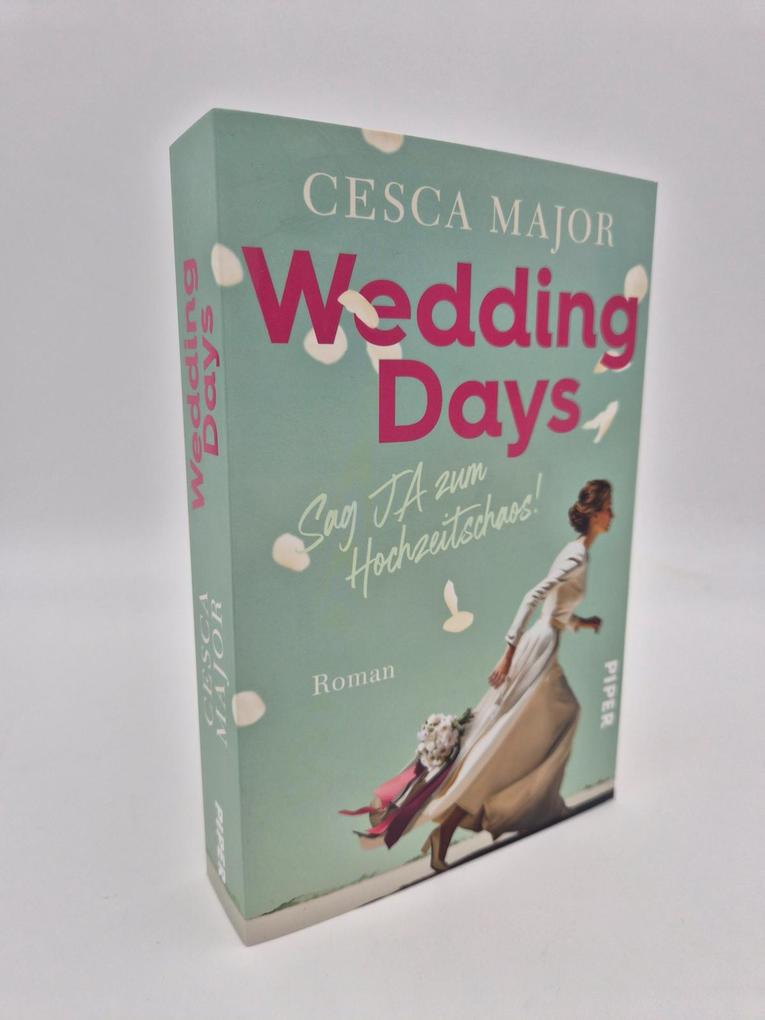 Weitere Ansicht: Wedding Days - Sag Ja zum Hochzeitschaos! | Cesca Major