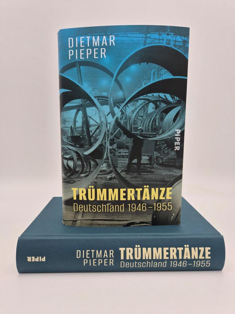 Weitere Ansicht: Trümmertänze: Deutschland 1946-1955 | Dietmar Pieper