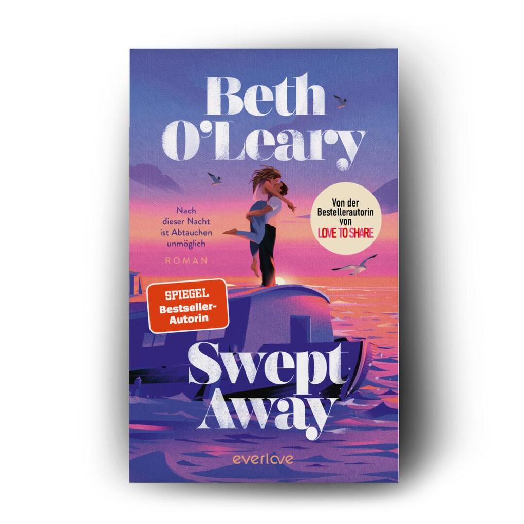 Weitere Ansicht: Swept away - Nach dieser Nacht ist Abtauchen unmöglich | Beth OLeary, Beth O'Leary