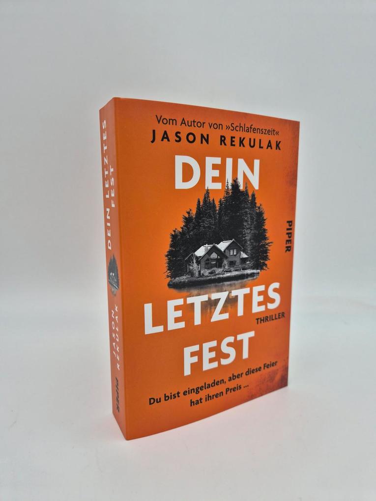 Weitere Ansicht: Dein letztes Fest | Jason Rekulak