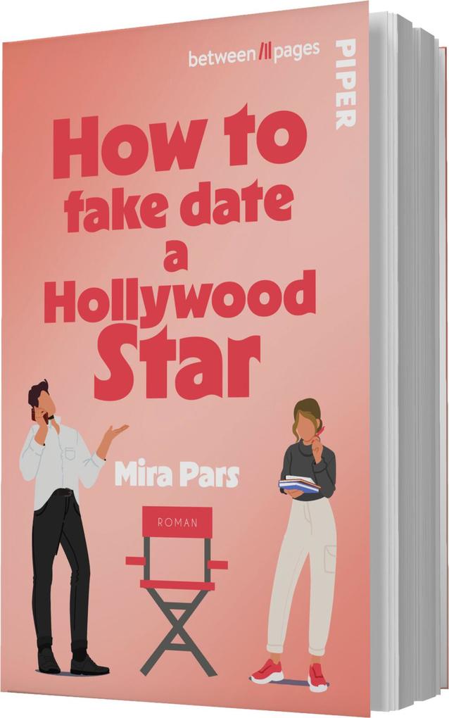 Weitere Ansicht: How to fake date a Hollywood Star | Mira Pars