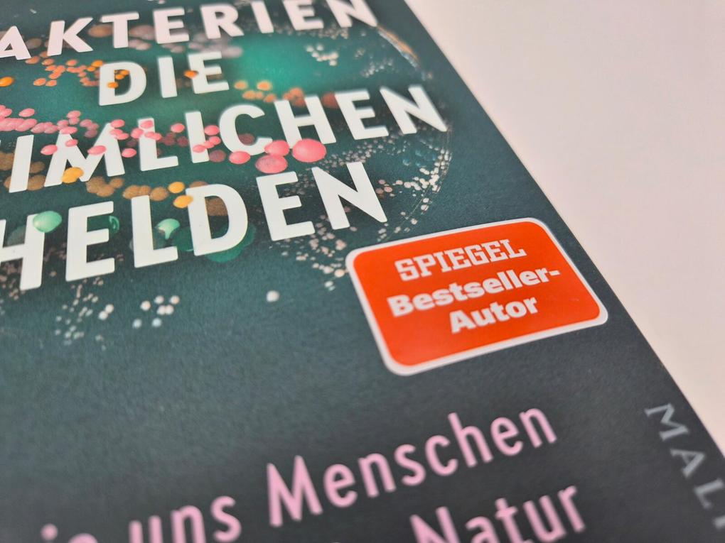 Weitere Ansicht: Bakterien - die heimlichen Helden | Peter Wohlleben