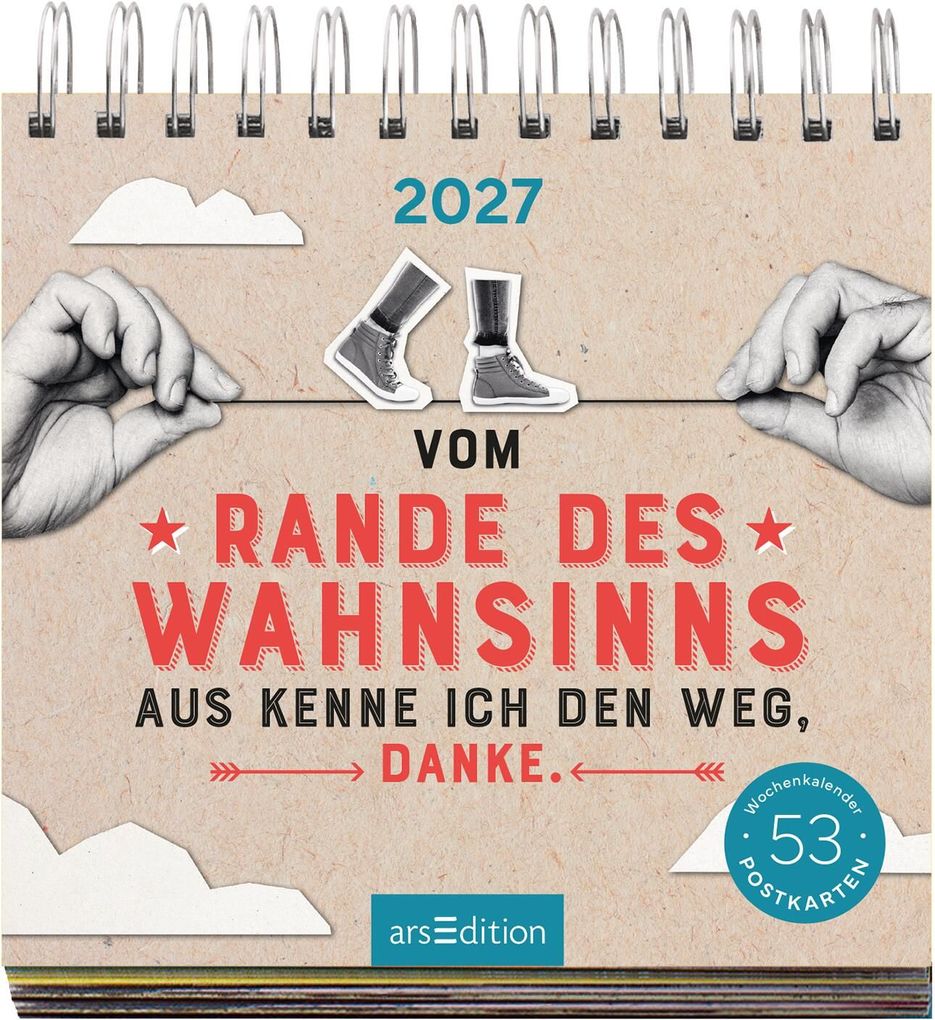Weitere Ansicht: Postkartenkalender Vom Rande des Wahnsinns aus kenne ich den Weg, danke. 2027