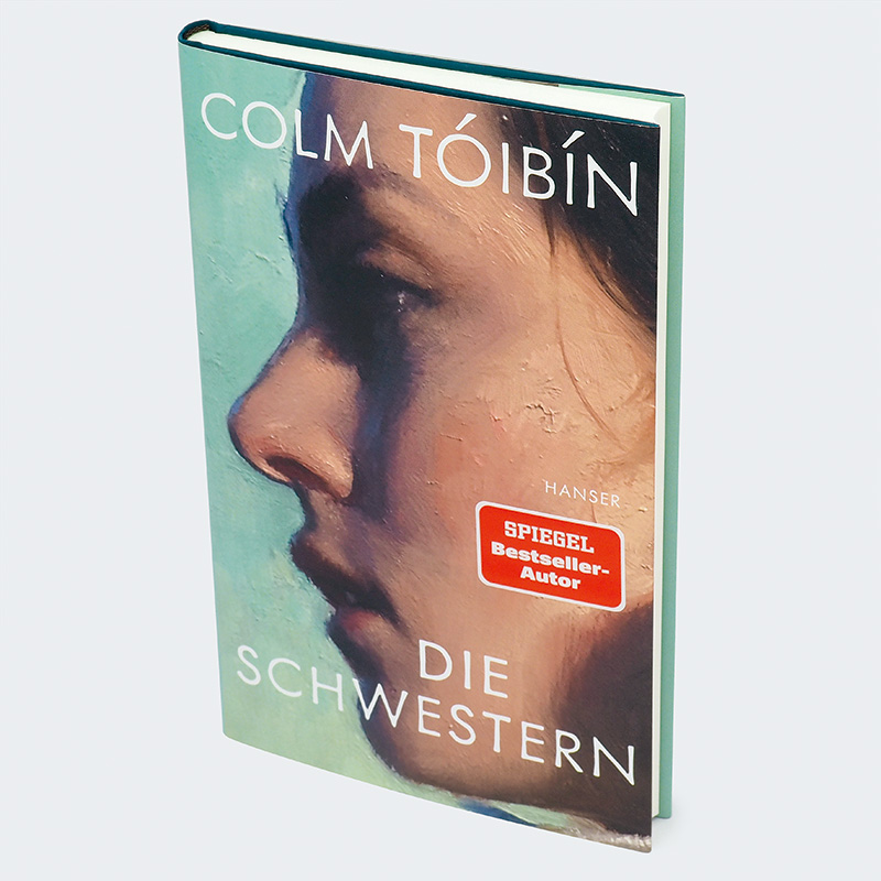 Weitere Ansicht: Die Schwestern | Colm Tóibín