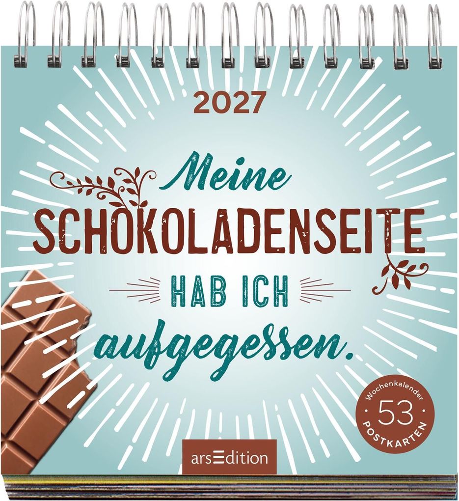 Weitere Ansicht: Postkartenkalender Meine Schokoladenseite hab ich aufgegessen. 2027