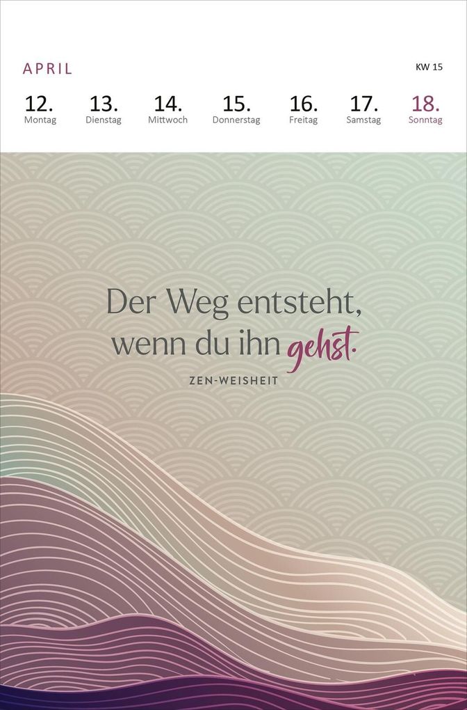 Weitere Ansicht: Wochenkalender 365 Tage Gelassenheit 2027