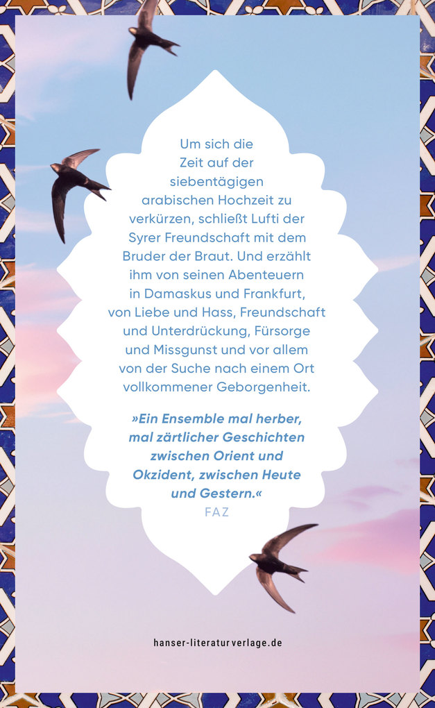 Weitere Ansicht: Die Sehnsucht der Schwalbe | Rafik Schami