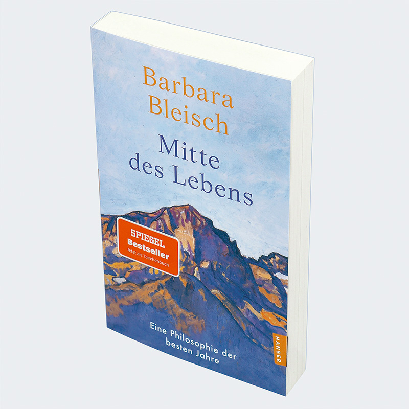 Weitere Ansicht: Mitte des Lebens | Barbara Bleisch