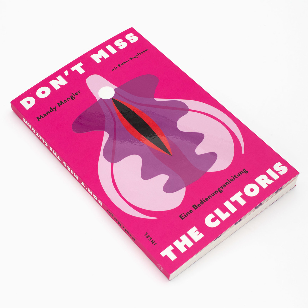 Weitere Ansicht: Don't miss the Clitoris | Mandy Mangler