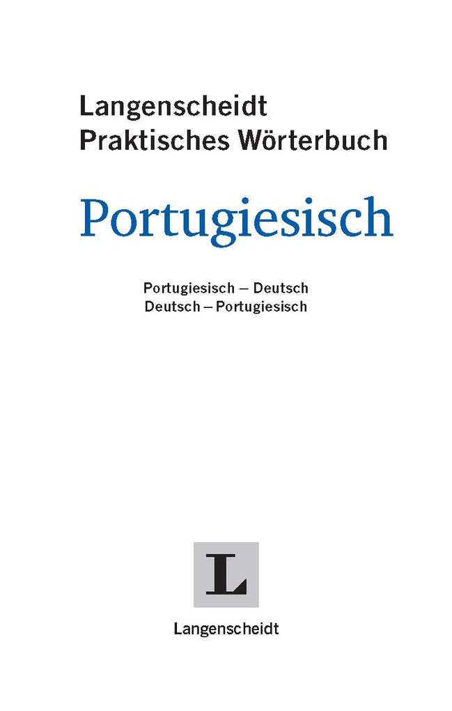 Weitere Ansicht: Langenscheidt Praktisches Wörterbuch Portugiesisch