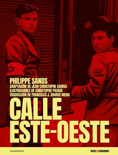 Produktbild: Calle Este-Oeste (Ilustrado) | Philippe Sands