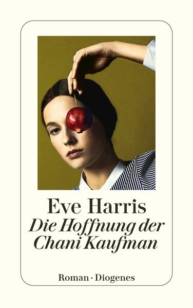 Produktbild: Die Hoffnung der Chani Kaufman | Eve Harris