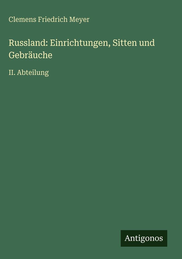 Produktbild: Russland: Einrichtungen, Sitten und Gebräuche | Clemens Friedrich Meyer