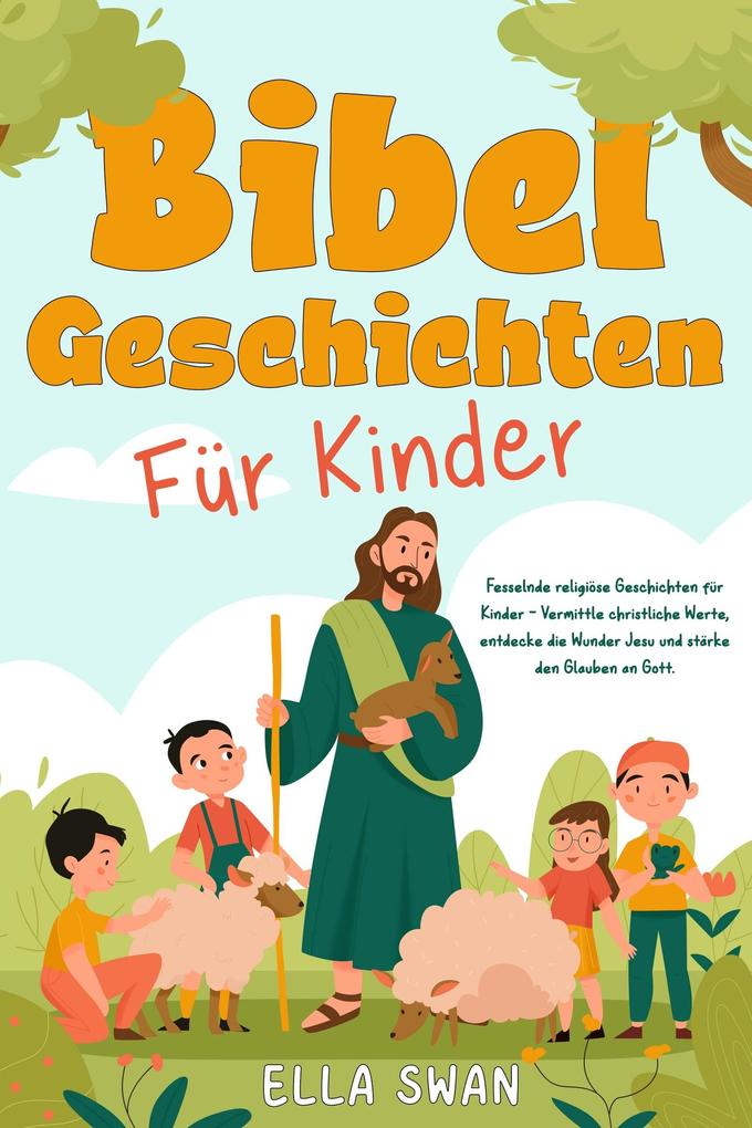 Produktbild: Bibelgeschichten für Kinder | Ella Swan