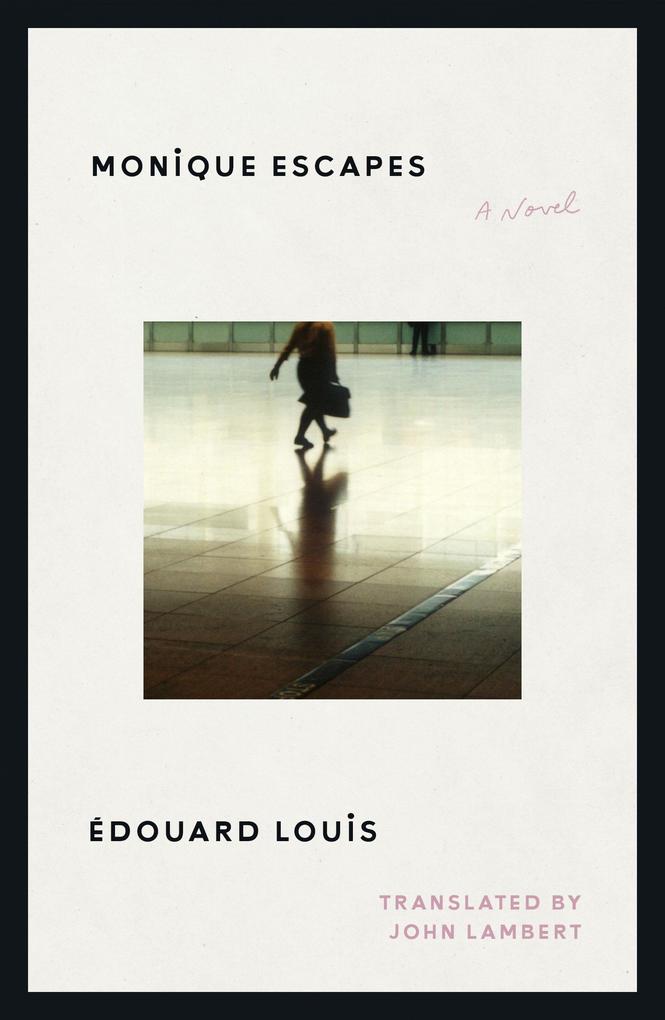 Produktbild: Monique Escapes | Édouard Louis