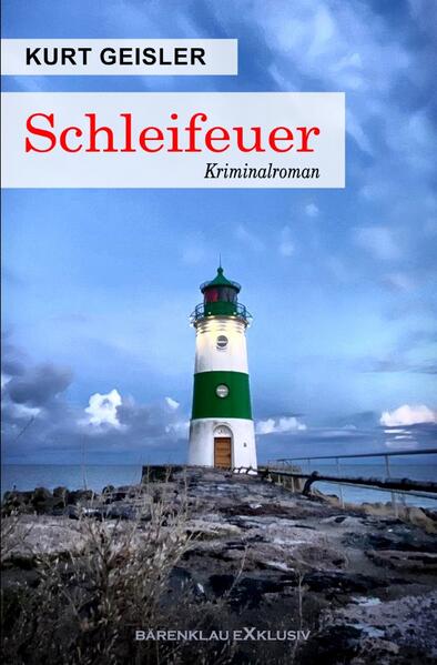 Produktbild: Schleifeuer - Ein Kriminalroman | Kurt Geisler