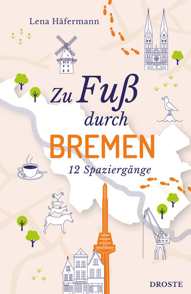 Produktbild: Zu Fuß durch Bremen | Lena Häfermann