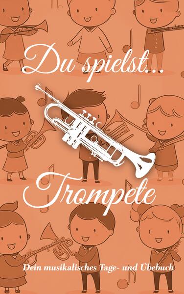 Produktbild: Du spielst... Trompete | Johannes Schachtner
