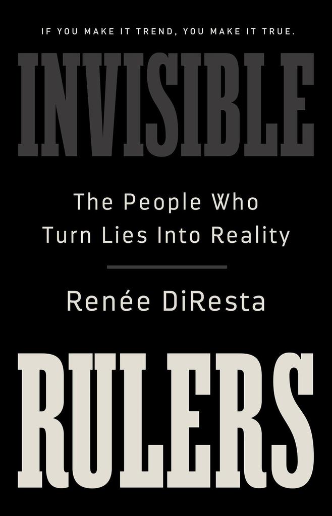 Produktbild: Invisible Rulers | Renée DiResta