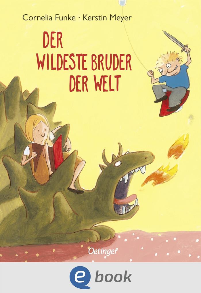 Produktbild: Der wildeste Bruder der Welt | Cornelia Funke