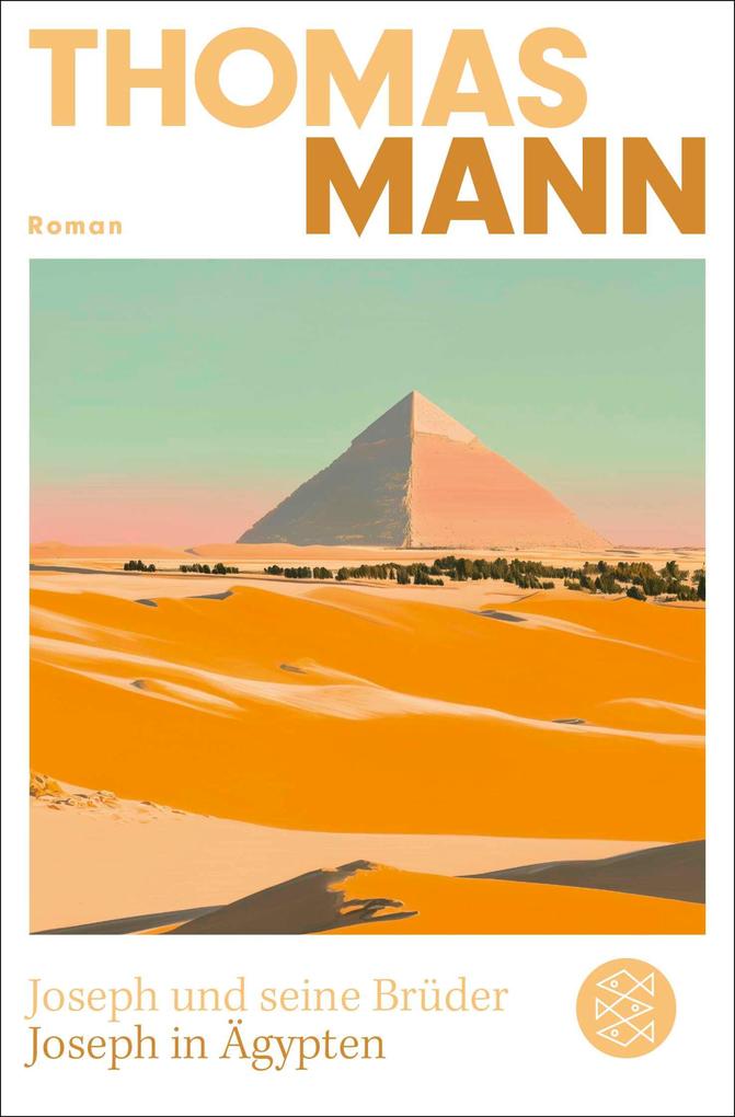 Produktbild: Joseph und seine Brüder III. Joseph in Ägypten (Neuausgabe) | Thomas Mann