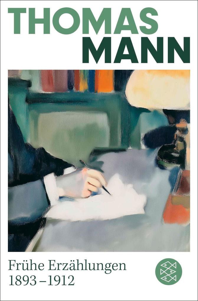 Produktbild: Frühe Erzählungen 1893-1912 | Thomas Mann