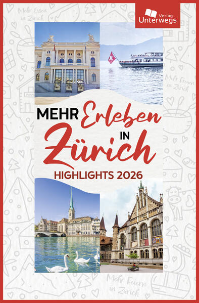 Produktbild: Mehr Erleben in Zürich | Matthias Ackeret