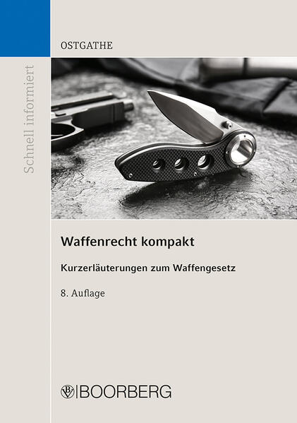 Produktbild: Waffenrecht kompakt | Dirk Ostgathe