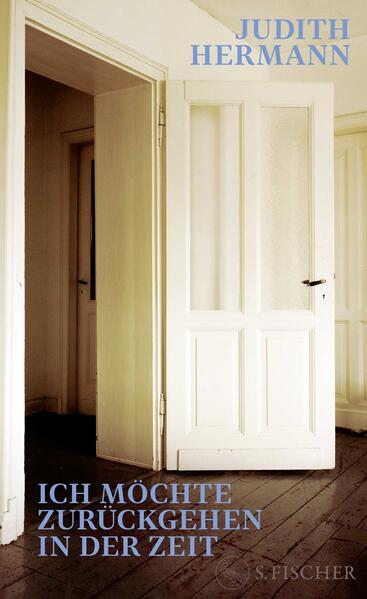 Produktbild: Ich möchte zurückgehen in der Zeit | Judith Hermann