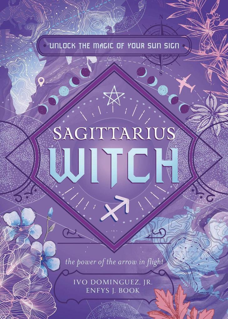 Produktbild: Sagittarius Witch | Ivo Dominguez, Enfys J. Book