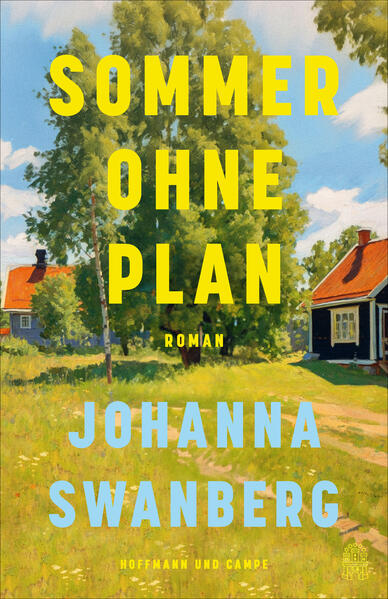 Produktbild: Sommer ohne Plan | Johanna Swanberg