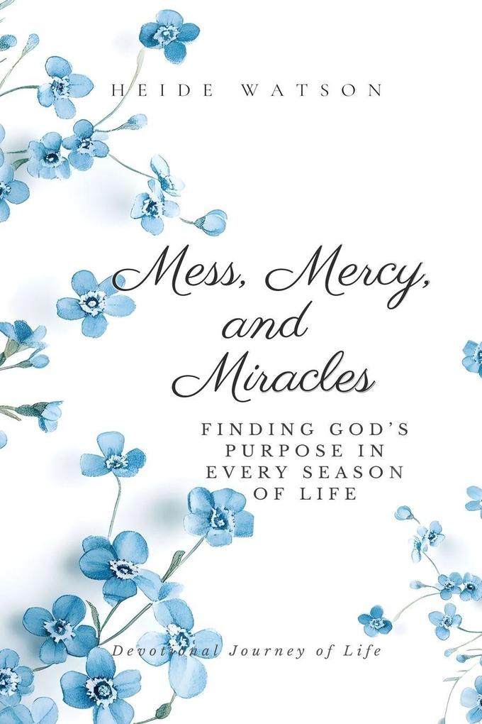 Produktbild: Mess, Mercy, and Miracles | Heide Watson