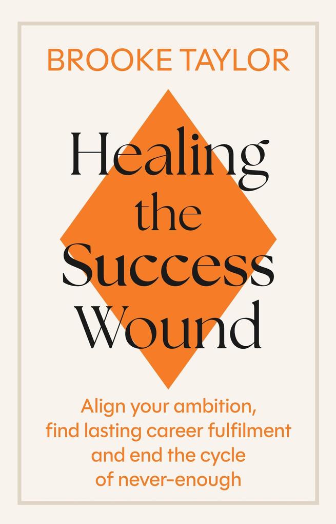 Produktbild: Healing the Success Wound | Brooke Taylor