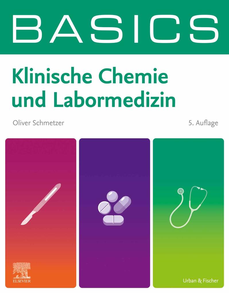 Produktbild: BASICS Klinische Chemie und Labormedizin | Oliver Schmetzer