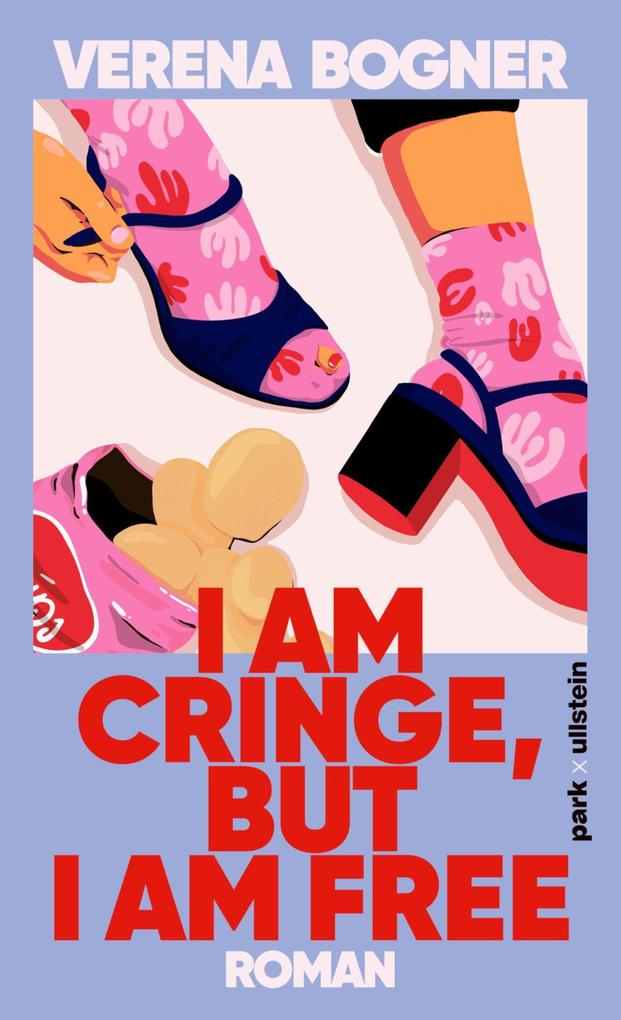 Produktbild: I am cringe, but I am free | Verena Bogner