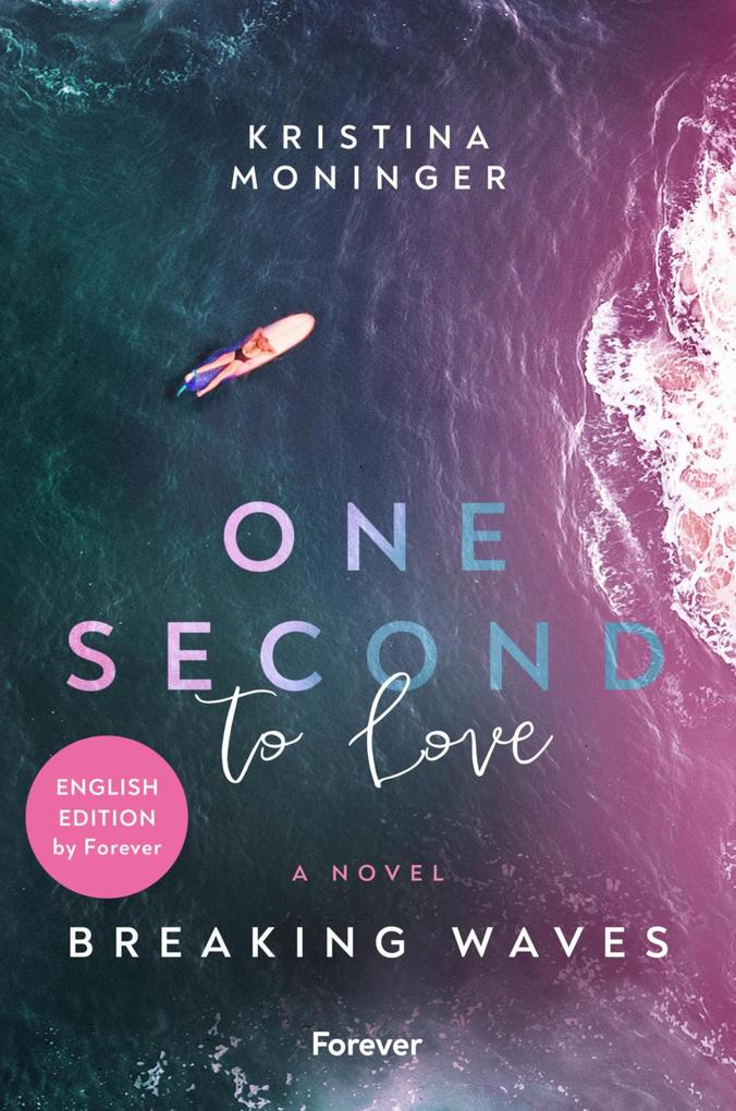 Produktbild: One Second to Love: English Edition | Kristina Moninger
